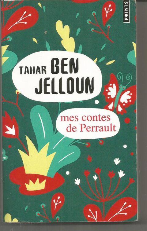 Tahar BEN JELLOUN : mes contes de Perrault 2 Montauban (82)