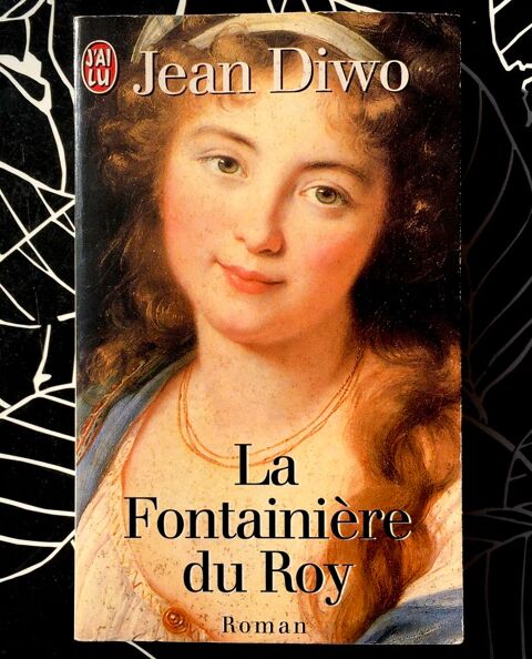 La Fontainire du Roy de Jean Diwo ; Livre de 410 pages 3 L'Isle-Jourdain (32)