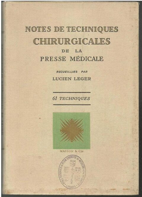  NOTES de TECHNIQUES CHIRURGICALES de la PRESSE MEDICALE  15 Montauban (82)