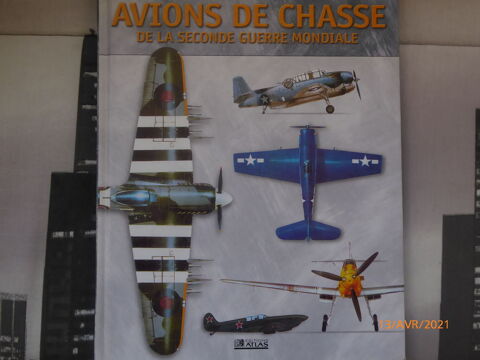 Atlas illustr� des avions de chasse de la 2nd Guerre Mondial 20 Champigny (89)