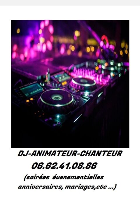 pour vos évènements festifs 
DJ ANIMATEUR CHANTEUR
0 22440 Ploufragan