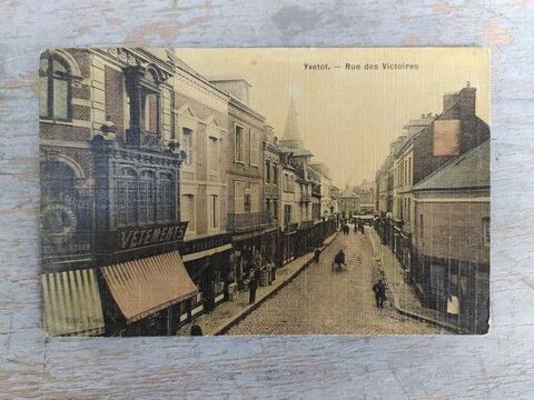 76. CPA Colorisée YVETOT. Rue des Victoires / Normandie 
0 Yvetot (76)