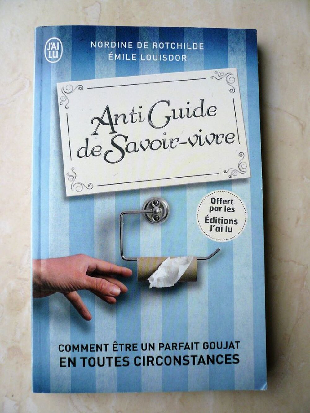Livre humoristique " Anti guide de savoir-vivre " Livres et BD