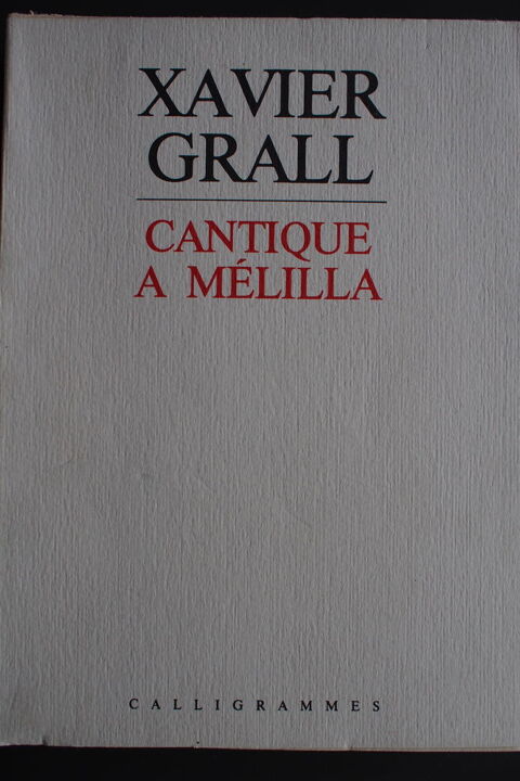 CANTIQUE A MÉLILLA - Xavier Grall, 15 Rennes (35)