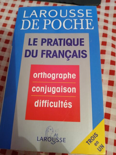LIVRE LAROUSSE DE POCHE
LE PRATIQUE DU Fran�ais 1 Triel-sur-Seine (78)