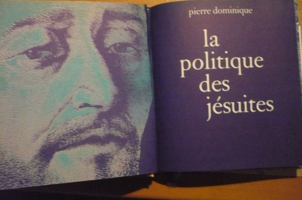 LA POLITIQUE DES J&Eacute;SUITES de Pierre DOMINIQUE (1965) Livres et BD