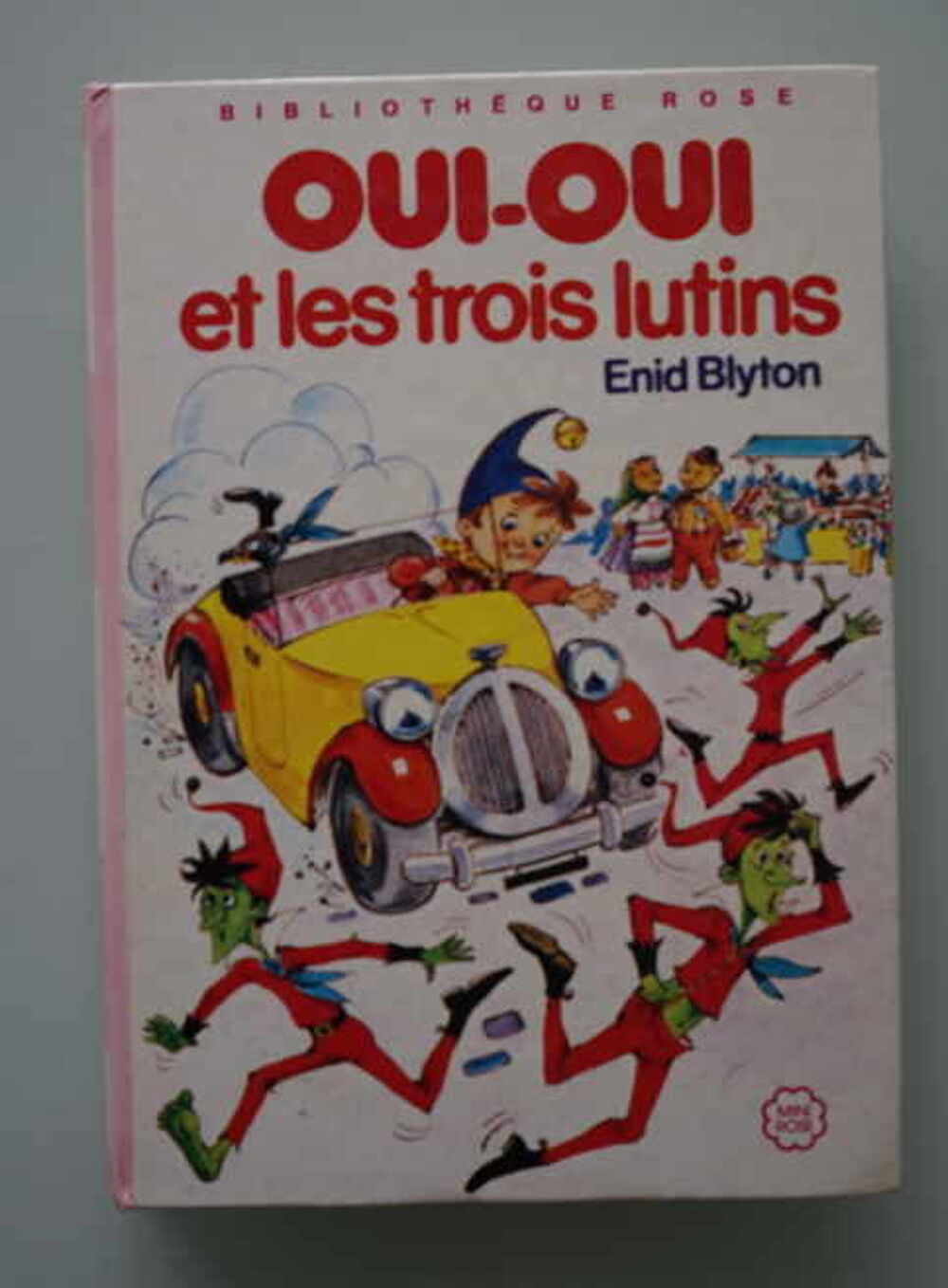 bibliotheque rose - oui oui et les trois lutins - 1982 Livres et BD