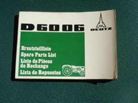   DEUTZ  tracteur D 6006 : catalogue de pièces 