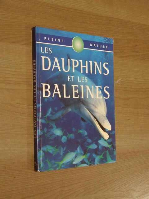Livre, Les dauphins et les baleines de Robin Kerrod 3 Bagnolet (93)