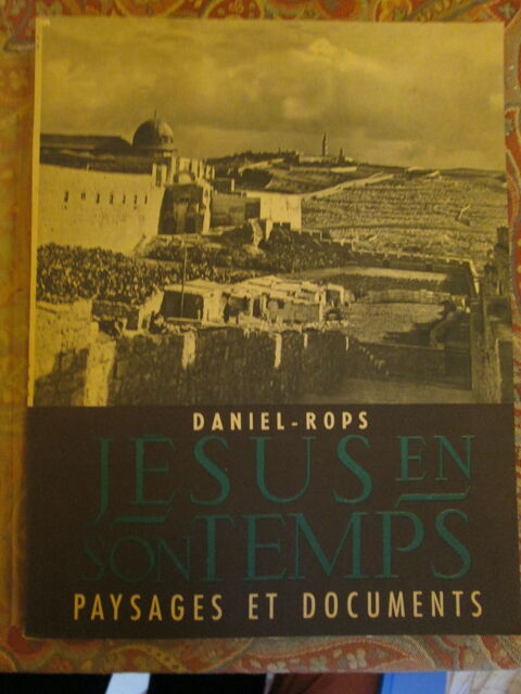 J�sus en son temps (Daniel-Rops) 5 Herblay (95)