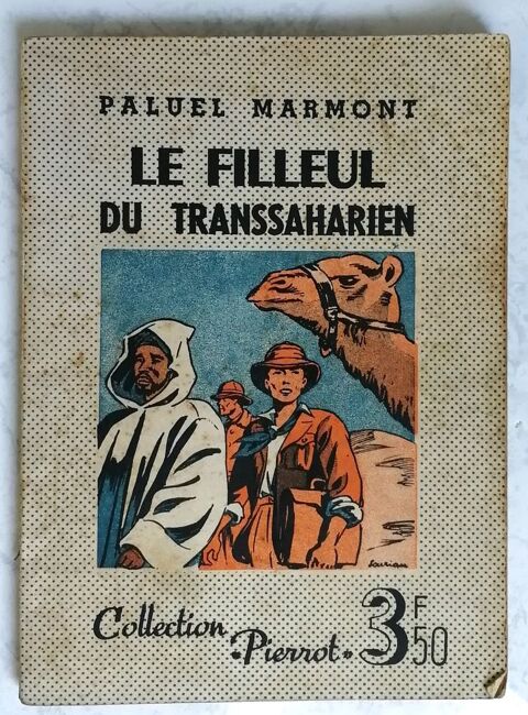 Le filleul du Transsaharien  d'Albert PALUEL-MARMONT - 1941 8 Argenteuil (95)
