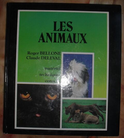LES ANIMAUX (livre tr�s rare) de Bellone et Deleval 20 Montreuil (93)