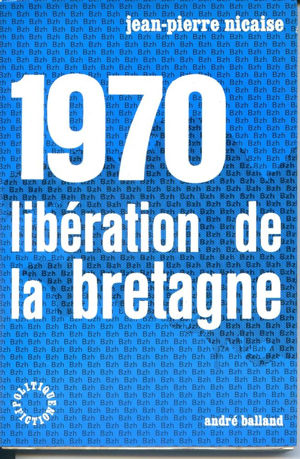 1970 Lib&eacute;ration de la Bretagne Livres et BD