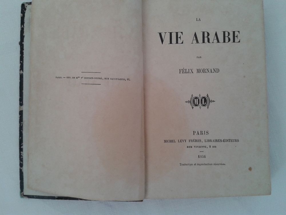 La vie Arabe de F&eacute;lix MORNAND de 1856 Livres et BD