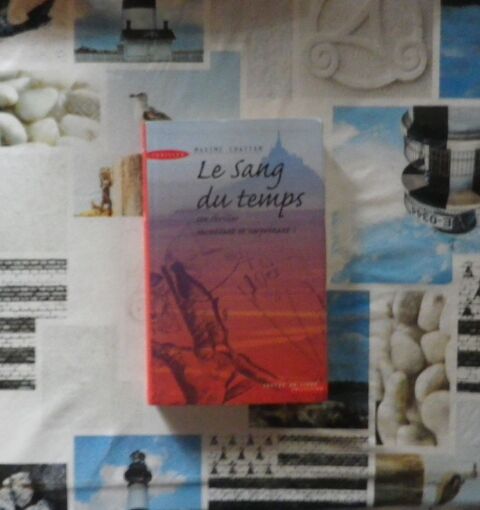 LE SANG DU TEMPS de Maxime CHATTAM Ed. Succès du Livre 6 Bubry (56)