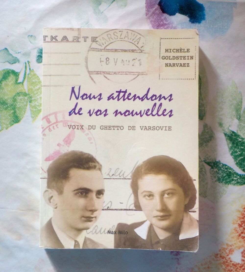 NOUS ATTENDONS DE VOS NOUVELLES Voix du Ghetto de Varsovie Livres et BD