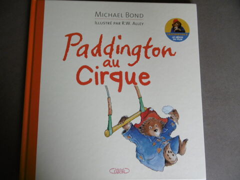 Paddington au cirque 5 La Bégude-de-Mazenc (26)