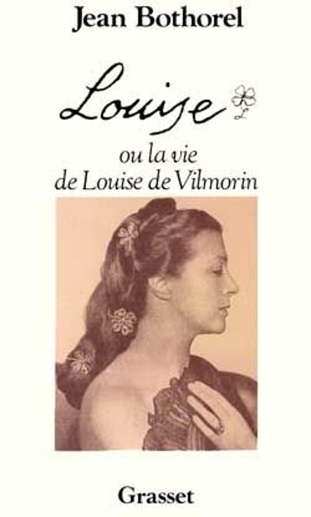 Jean Bothorel Louise ou la vie de Louise de Vilmorin Livres et BD