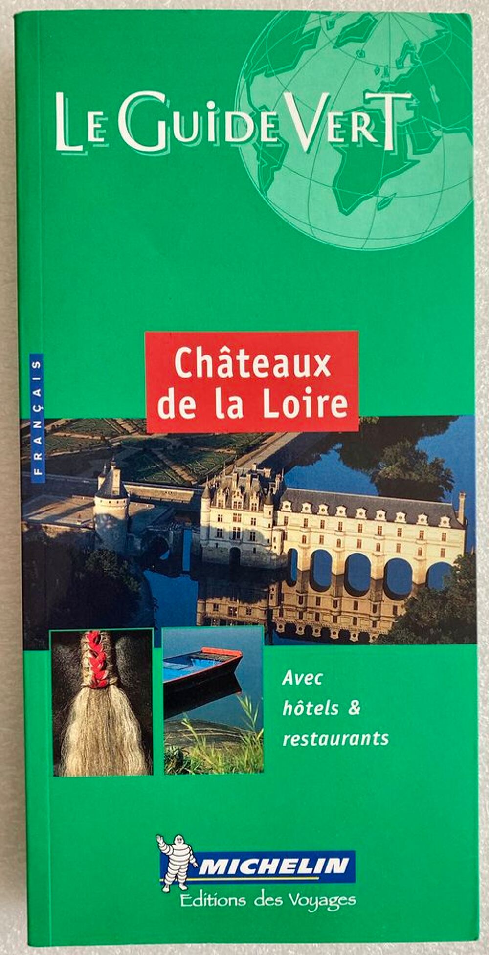 Guide Vert Ch&acirc;teaux de La Loire Livres et BD