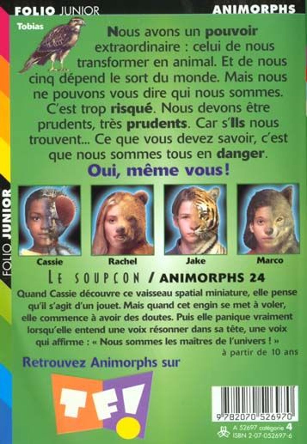 Le soup&ccedil;on K.A. APPLEGATE Livres et BD