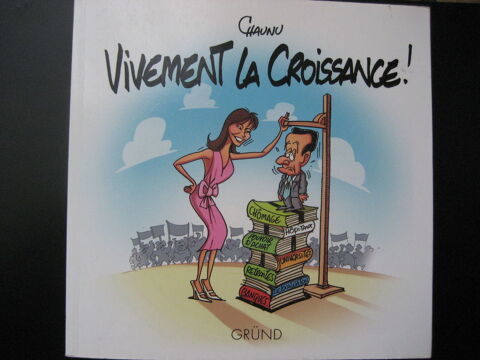 Livre collection Actualit   VIVEMENT LA CROISSANCE ! CHAUNU 9 Reims (51)