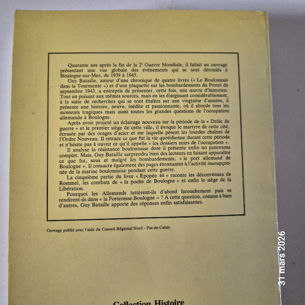 Guy Bataille - Boulogne sur Mer. 1939-1945. lettre &eacute;mouvante Livres et BD