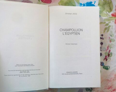 CHAMPOLLION L'EGYPTIEN de Christian JACQ Ed. France Loisirs 2 Bubry (56)