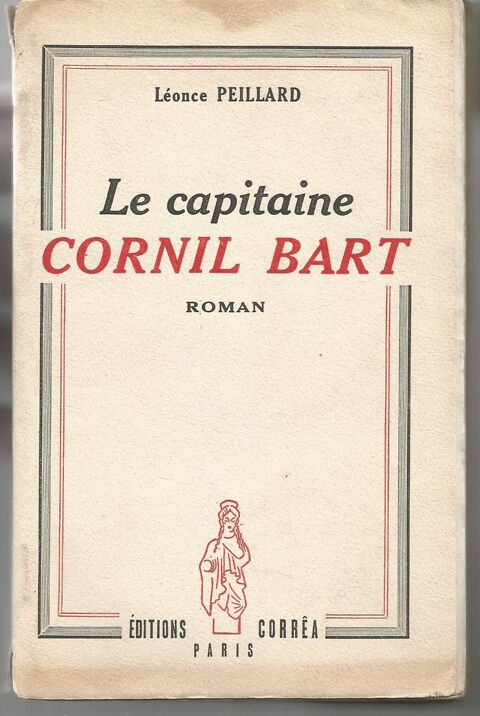 Léonce PEILLARD Le capitaine CORNIL BART 4 Montauban (82)