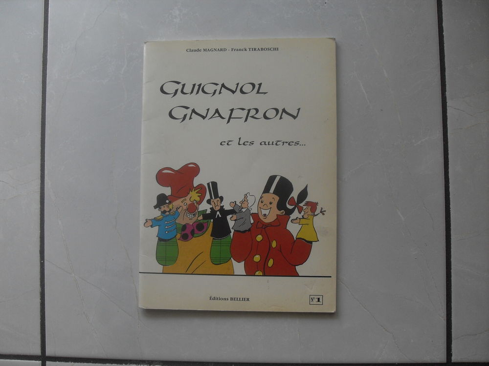 Livre ancien Guignol Gnafron et les autres 