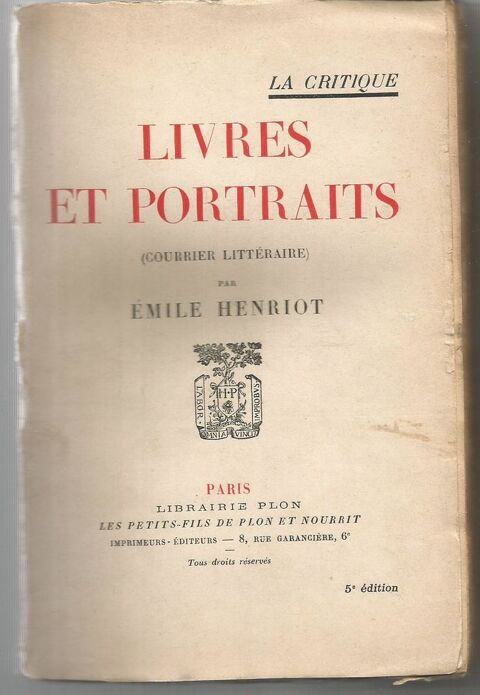 Emile HENRIOT Livres et portraits (courrier littraire) 1923 7 Montauban (82)
