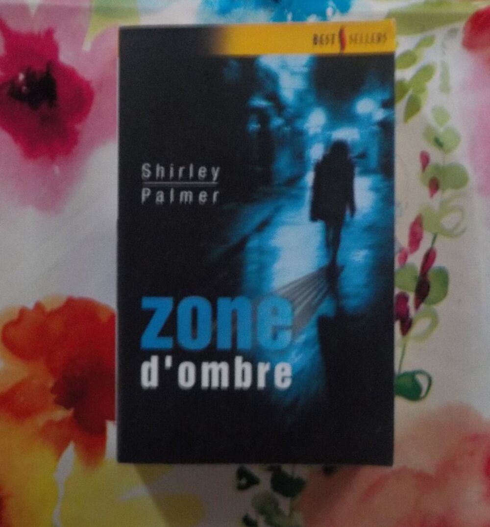 ZONE D'OMBRE de Shirley PALMER Harlequin Best Sellers n&deg;204 Livres et BD