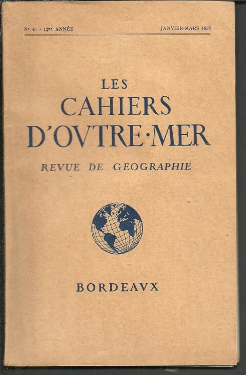 Les cahiers d'Outre Mer n° 45 Revue de géographie 12e année 8 Montauban (82)