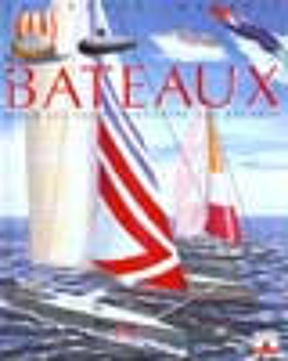 Les bateaux - pour les faire connaitre aux enfants Livres et BD