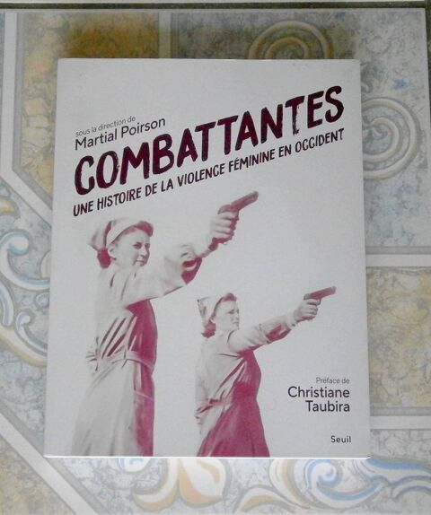 Livre Neuf : COMBATTANTES. Préface de Christiane Taubira 10 Saint-Yrieix-sur-Charente (16)