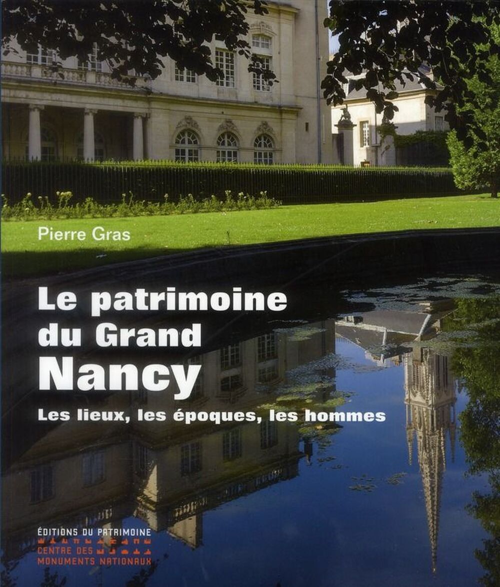 Le patrimoine du Grand Nancy Livres et BD