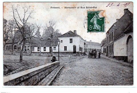 Dt  62-. FREVENT - Abreuvoir et Rue  Saint Pol 3 Doullens (80)