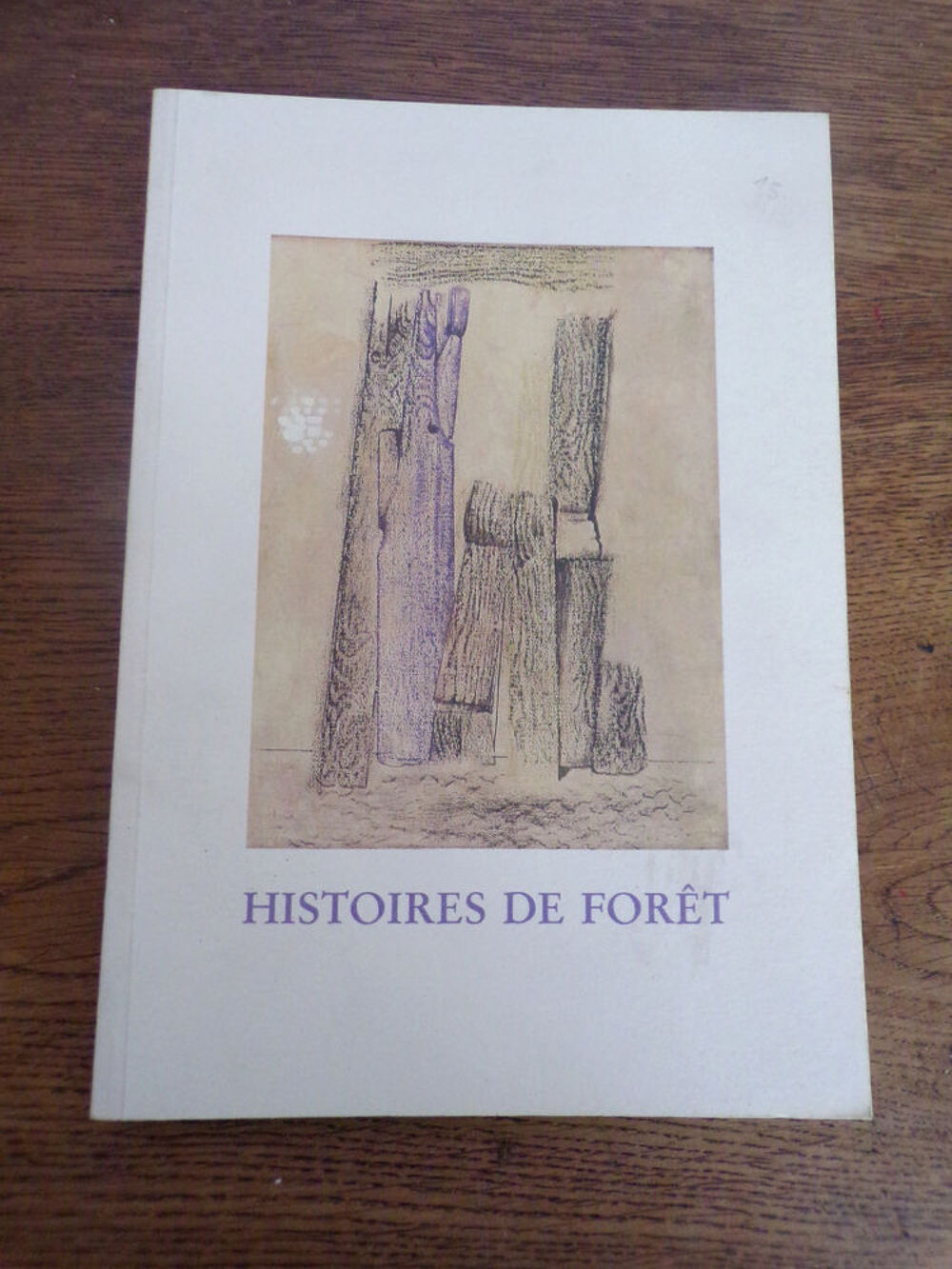 Histoires de for&ecirc;t Max Ernst &eacute;ditions mus&eacute;e des beaux-arts d Livres et BD