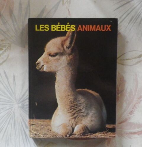 LES BEBES ANIMAUX Texte de Bernard Gaudin Ed. Famot 3 Bubry (56)