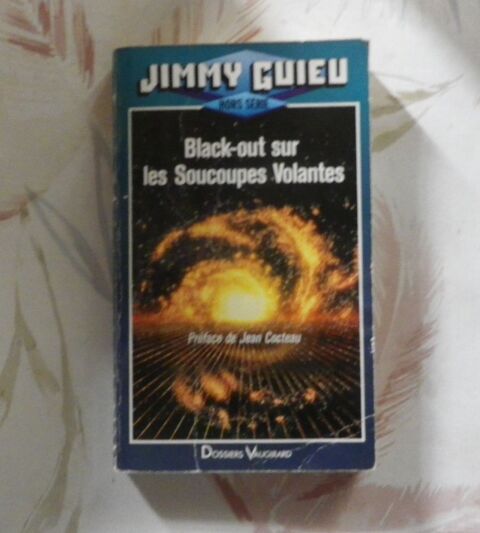 BLACK-OUT SUR LES SOUCOUPES VOLANTES par Jimmy GUIEU 10 Bubry (56)