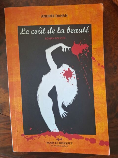 Livre Le coût de la beauté - broché - Dahan - Marcel Broquet 3 La Chapelle-Saint-Luc (10)