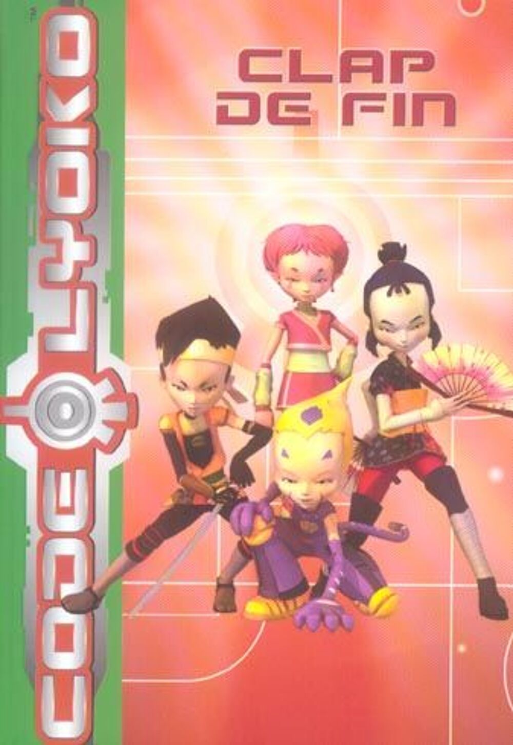 CODE LYOKO T.1 ; CLAP DE FIN Livres et BD