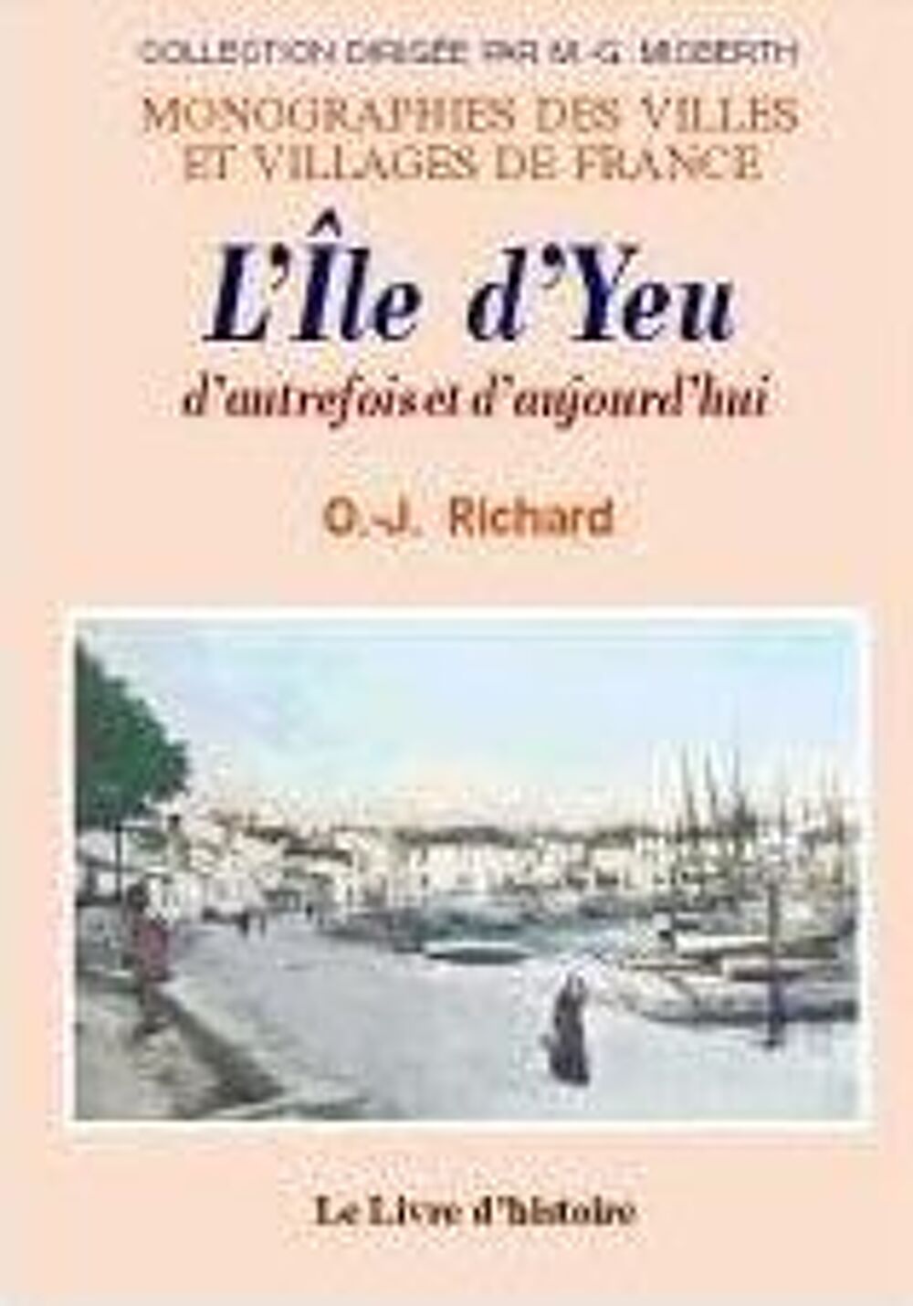 L'ile-d'yeu - d'autrefois et d'aujourd'hui Livres et BD