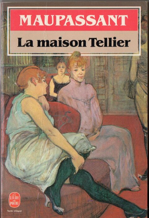 La maison Tellier - Guy de Maupassant
2 Cabestany (66)