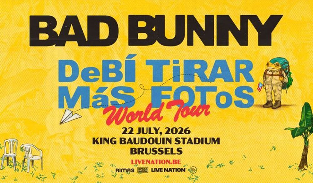 BAD BUNNY BRUXELLES 22 juillet Billetterie