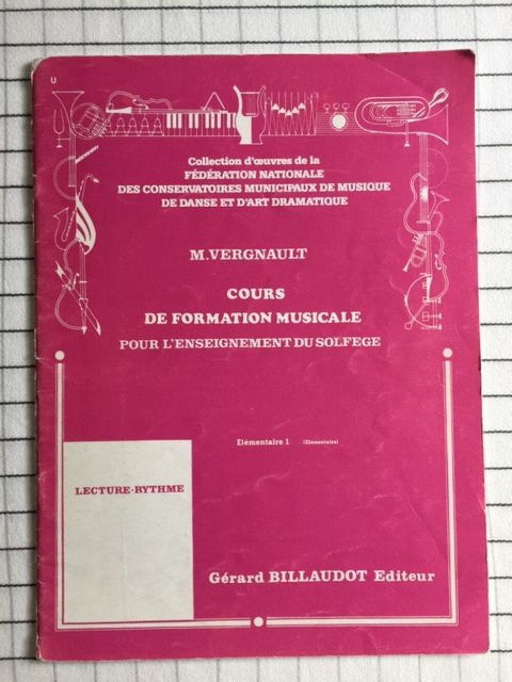 Livre Cours de Formation musicale E 1 M. VERGNAULT Livres et BD