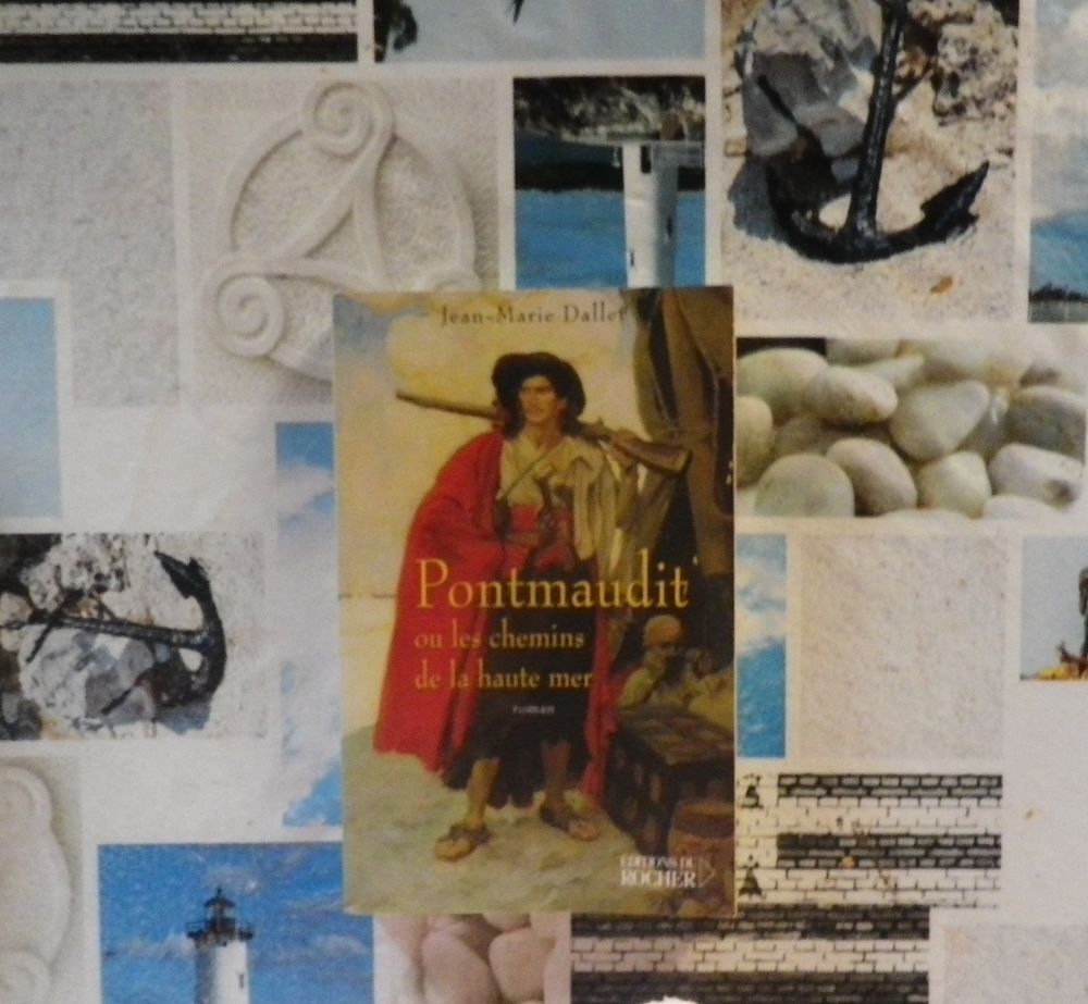 PONTMAUDIT OU LES CHEMINS DE LA HAUTE MER de J-Marie DALLET Livres et BD