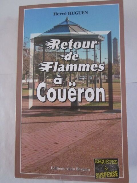 RETOUR DE FLAMMES A COUERON  policier  BARGAIN 4 Brest (29)