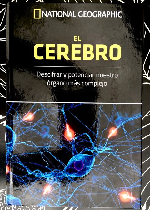 El Cerebro,descifrar y potenciar nuestro �rgano m�s complejo 4 L'Isle-Jourdain (32)