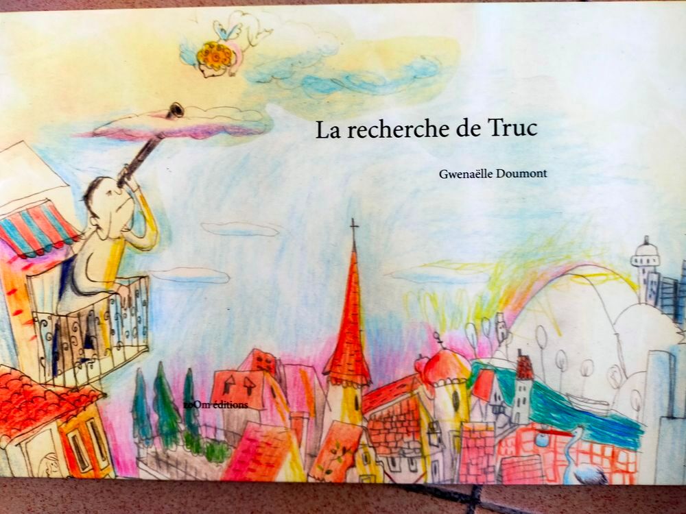 Livre broch&eacute; et illustr&eacute; pour enfant = La recherche de Truc Livres et BD