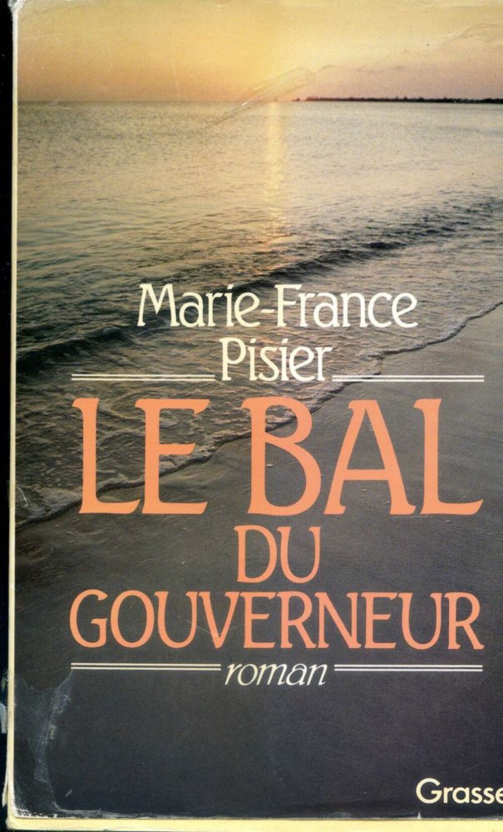 LE BAL DU GOUVERNEUR - Marie- France Pisier, Livres et BD